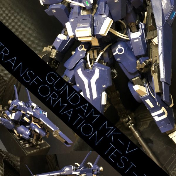 ガンダムMk−Ⅴ 可変検証試作型 Gundam Mk−Ⅴ transformation test-typ