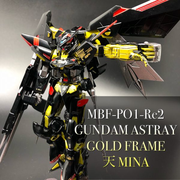 GUNDAM ASTRAY GOLD FRAME 天 MINA
