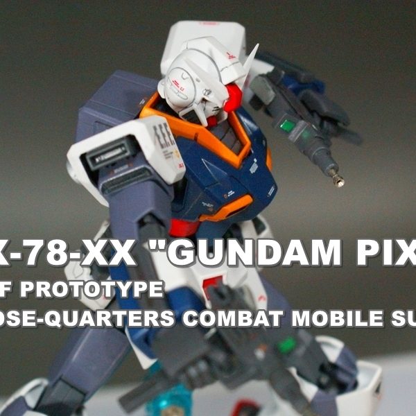 HGUC RX-78-XX “GUNDAM PIXY”