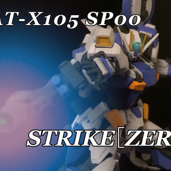 GAT-X105 SP00 STRIKE［ZERO］