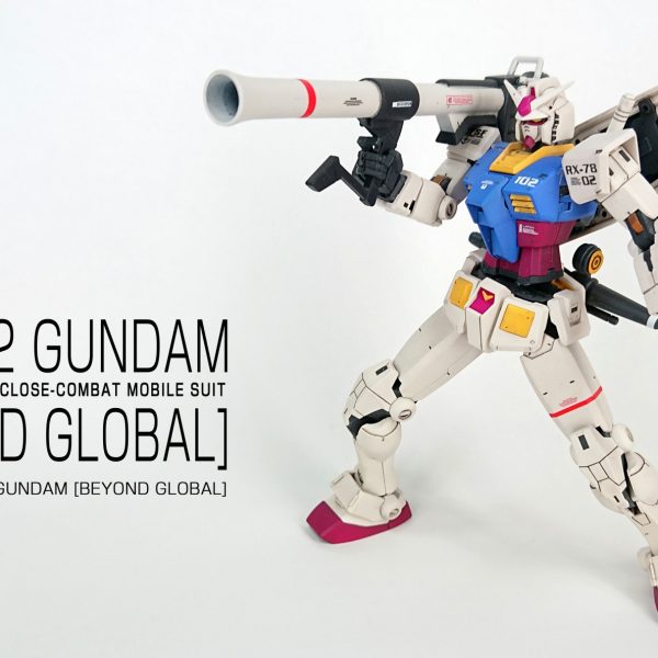RX-78-2  GUNDAM BEYOND GLOBAL