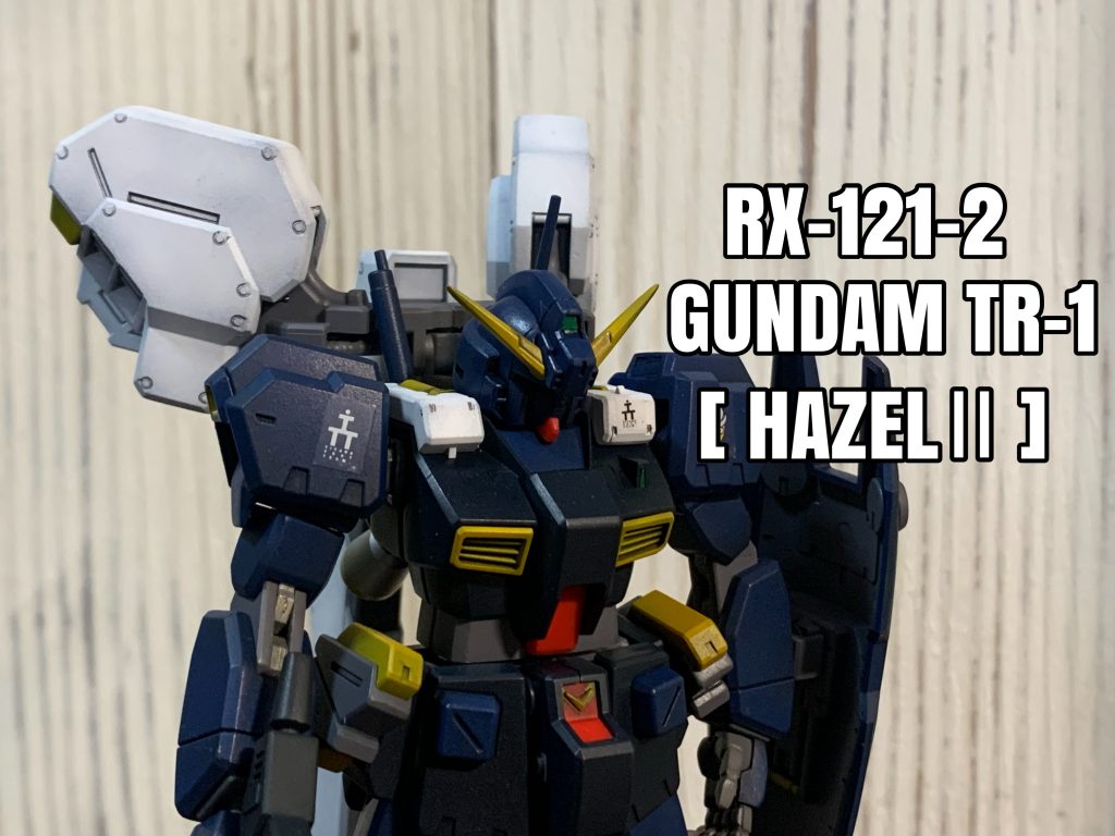 RX-121-2 GUNDAM TR-1[HAZEL2]