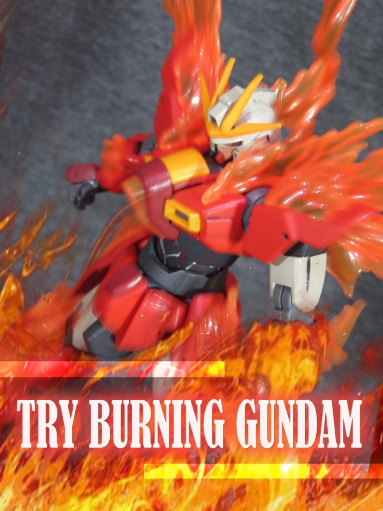 TRY BURNING GUNDAM–2枚目/制作者：おやじ
