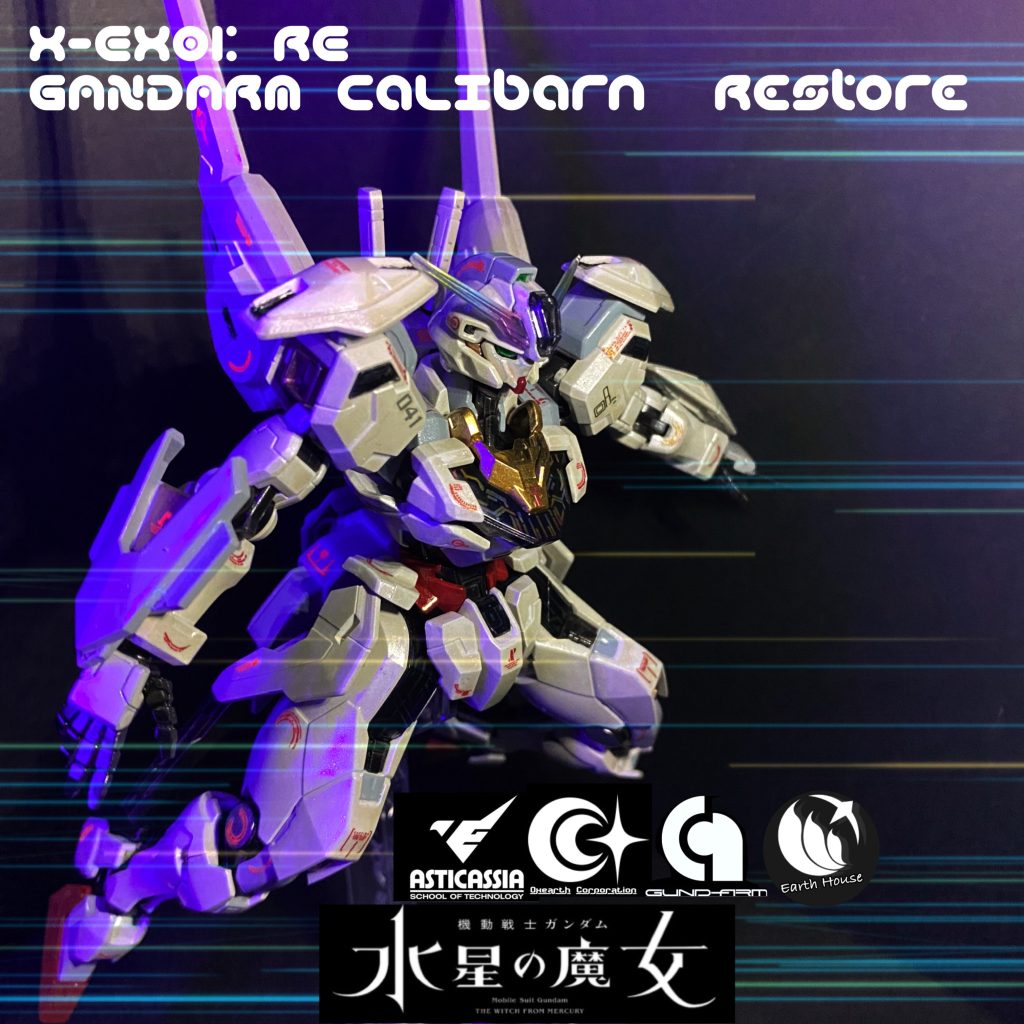 X-EX01: RE  GANDARM Calibarn  Restore