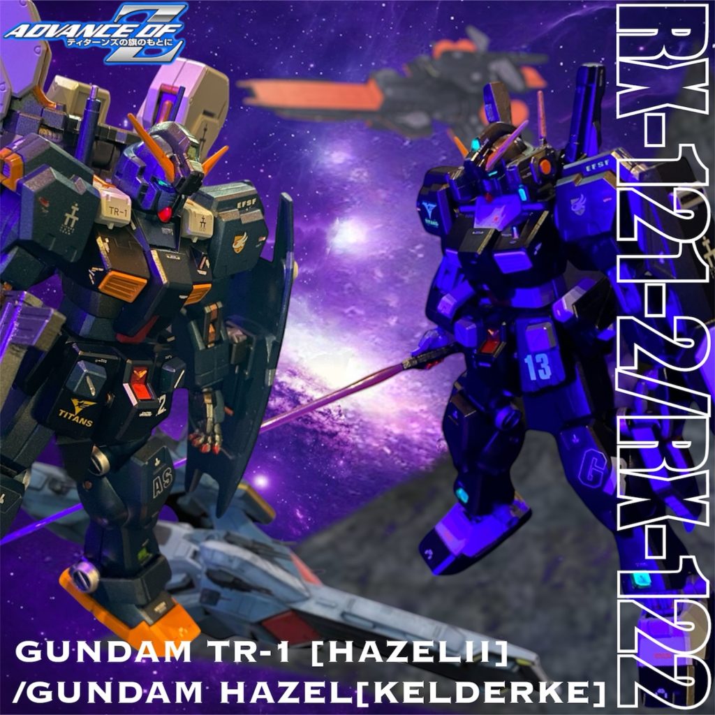 RX-121-2/RX-122 GUNDAM TR-1 [HAZELⅡ]/GUNDAM HAZEL[KELDERKE]