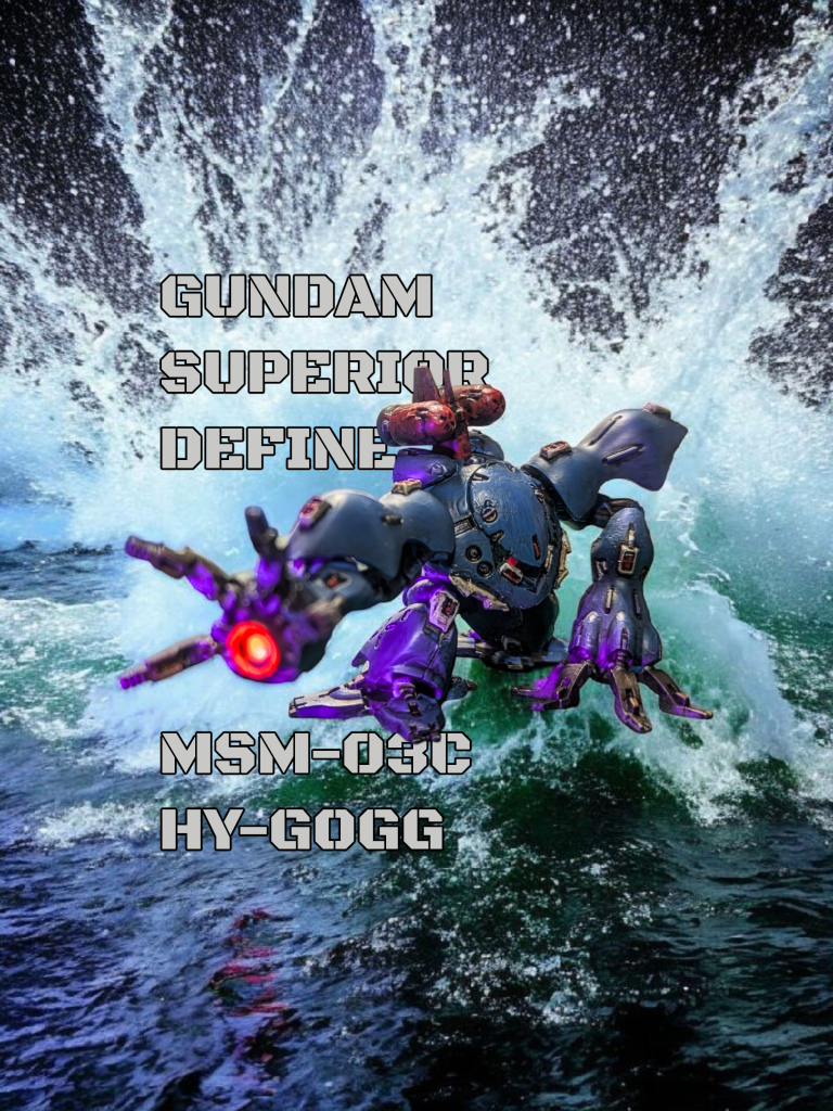 ハイゴッグ（スペリオルディファイン）