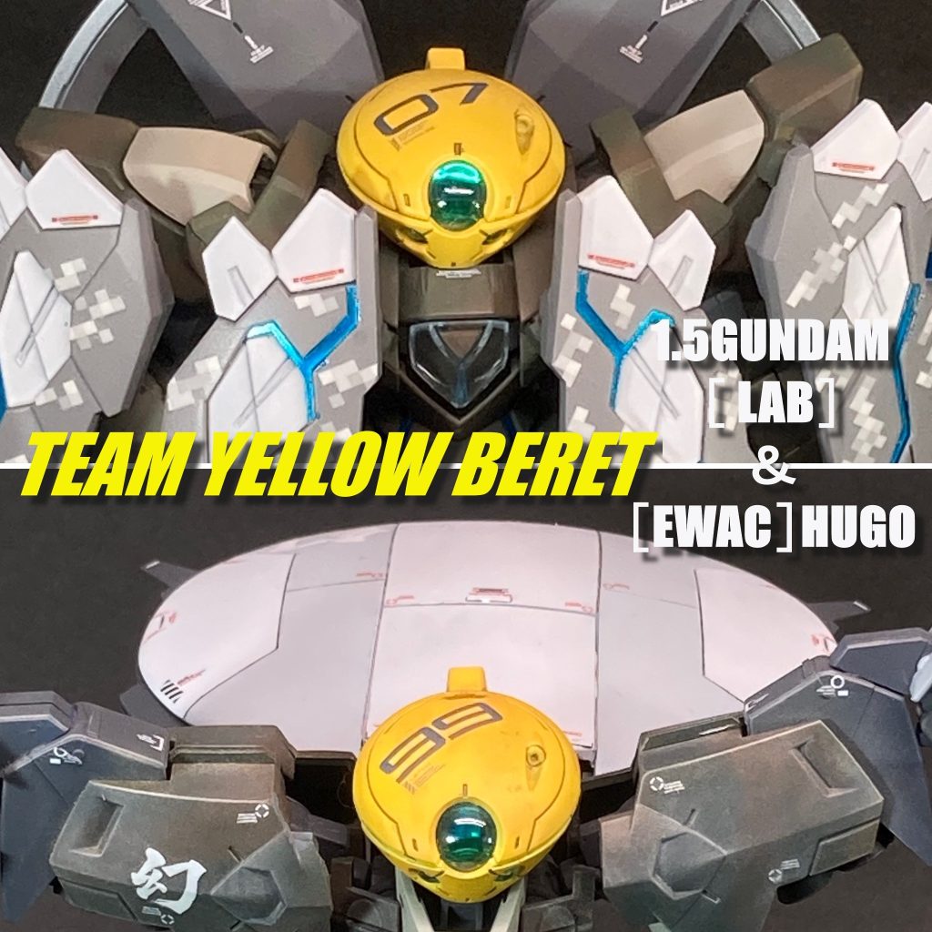 ［EWAC］ユーゴー ＆ 1.5ガンダム［ラボ］　チームイエローベレー