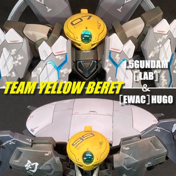 ［EWAC］ユーゴー ＆ 1.5ガンダム［ラボ］　チームイエローベレー