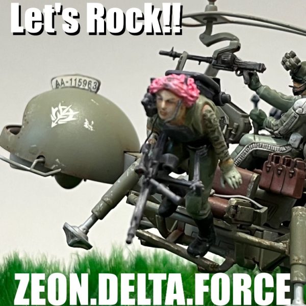 《ジオラマ》”Let”s  Rock!!”_ZEON.DELTA.FORCE_
