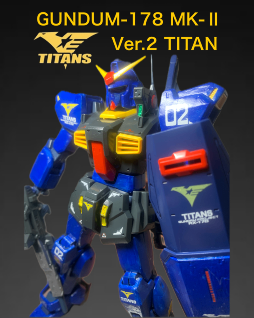 GUNDUM-178 MK- I| Ver.2 TITAN